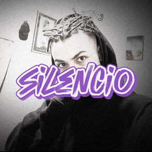 Silencio (Explicit)