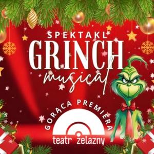 GRINCH (5 Utworów Oryginalnej Ścieżki Muzycznej Spektaklu Muzycznego GRINCH Teatru Żelaznego w Katowicach)