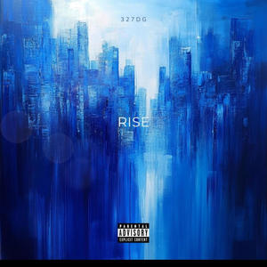 Rise (Explicit)