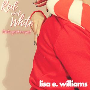 Red and White (looks good on you)