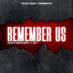 Remember Us (feat. Champion no Yaazie & Jayden CPT)