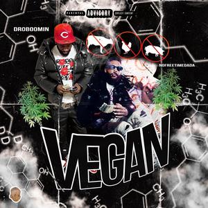 Vegan Mix (feat. NoFreeTimeDada) [Explicit]