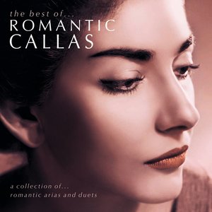 The Romantic Callas