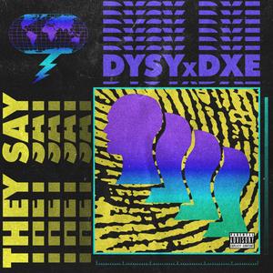 THEY SAY (feat. Jxhn Dxe) [Explicit]