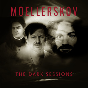 The Dark Sessions (Explicit)