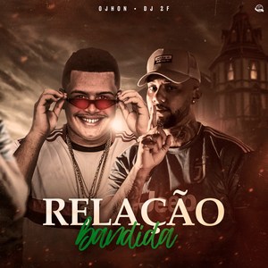 Relação Bandida (Explicit)