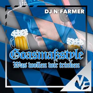 Goasmaßstyle (was wollen wir trinken)