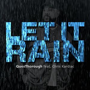 Let it rain (feat. Chris Kardiac)