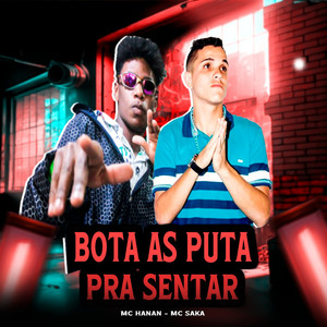 Bota As Puta Pra Sentar (Explicit)