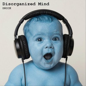 Disorganized Mind