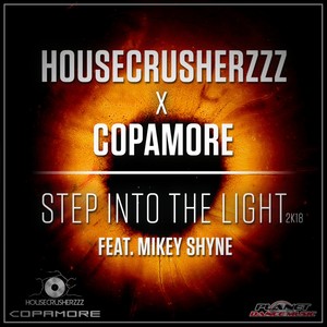 Step Into The Light(HouseCrusherzzz Edit)