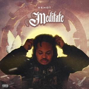 Meditate (Explicit)