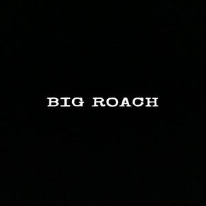 BIG ROACH (Explicit)