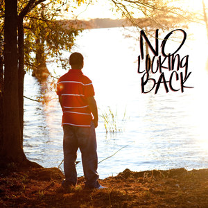 No Looking Back (Explicit)