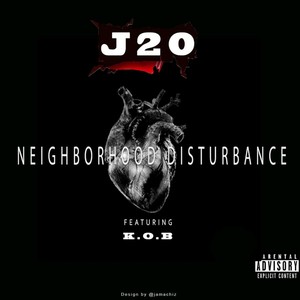 Neighborhood Disturbance (feat. K.O.B) [Explicit]