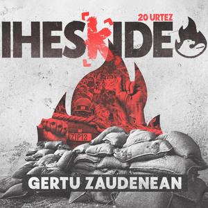 Gertu Zaudenean (Explicit)