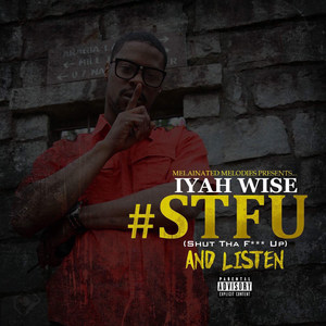 #Stfu and Listen (Explicit)