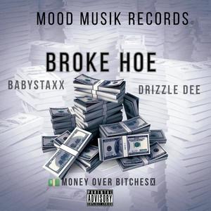 Broke Hoe (Explicit)