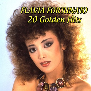 Flavia Fortunato: 20 Golden Hits