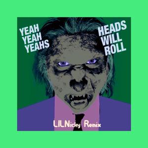 Heads Will Roll (Remix)