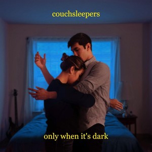 Only When It's Dark (Explicit)