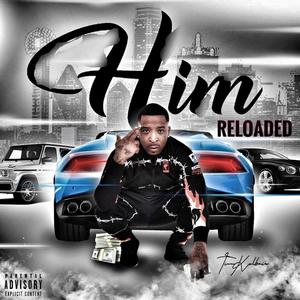HIM RELODED (Explicit)