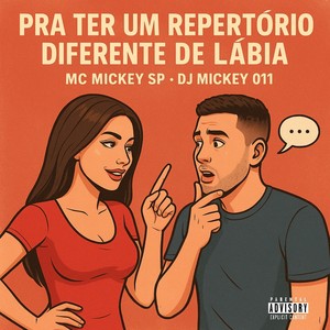 Pra Ter Um Repertório Diferente de Lábia (Explicit)