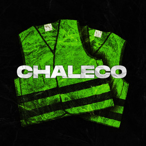 Chaleco (Explicit)