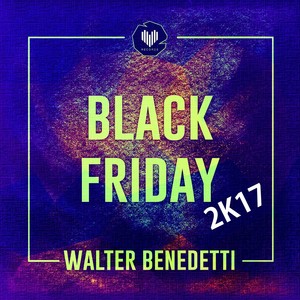 Black Friday (2k17) [Explicit]