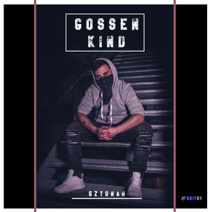 Gossenkind (Explicit)