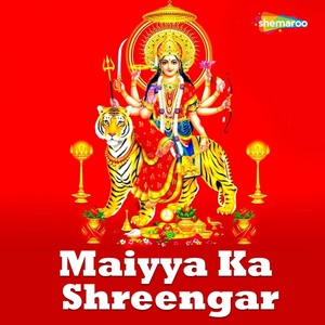 Maiyya Ka Shreengar