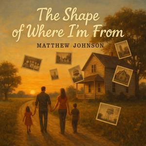 The Shape of Where I'm From