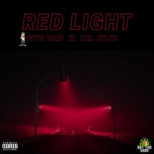 Red Light (feat. Lil Juju) (Explicit)