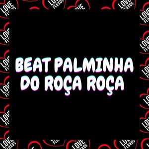 Beat Palminha do Roça Roça (Explicit)