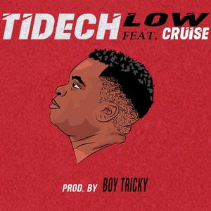 Low (feat. Cruise ZW) [Explicit]