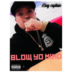 Blow yo mind (Explicit)