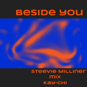 Beside You (Steevie Milliner Remix)