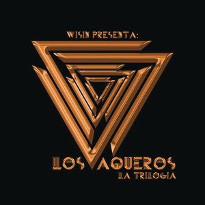 Los Vaqueros: La Trilogía