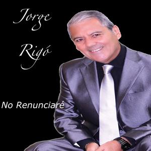 No Renunciaré