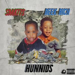 Hunnids (feat. Sma77s) (Explicit)