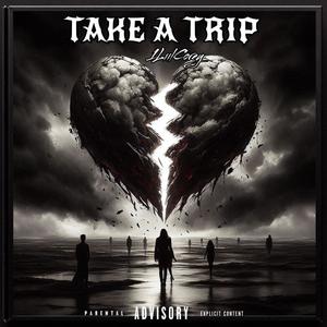 Take a trip (Explicit)