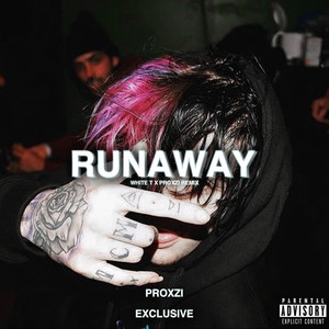 Runaway (Explicit)