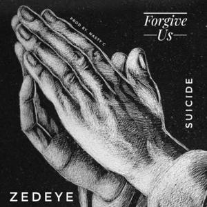Forgive Us (Explicit)