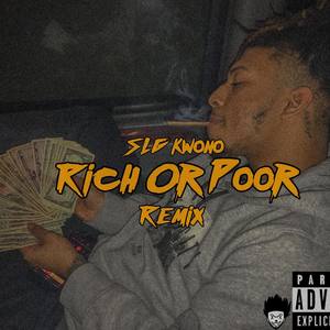 Rich or Poor (Explicit)