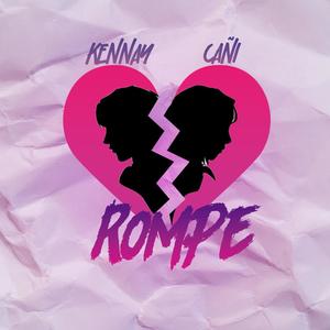 Rompe (feat. Cañi)