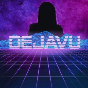 DEJAVU