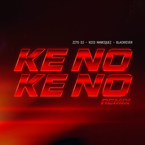 Ke No Ke No (Remix)