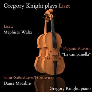 Gregory Knight Plays Liszt