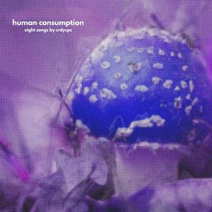 HUMAN CONSUMPTION (Explicit)