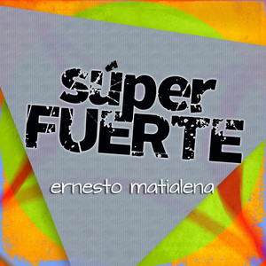 Super Fuerte